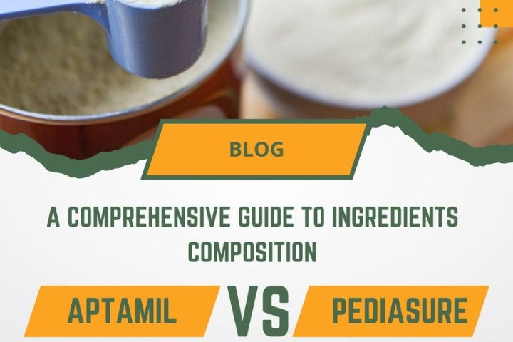 Aptamil vs. Pediasure: Ingredients Composition